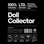 Doll Collector label with branding and product information on a black background