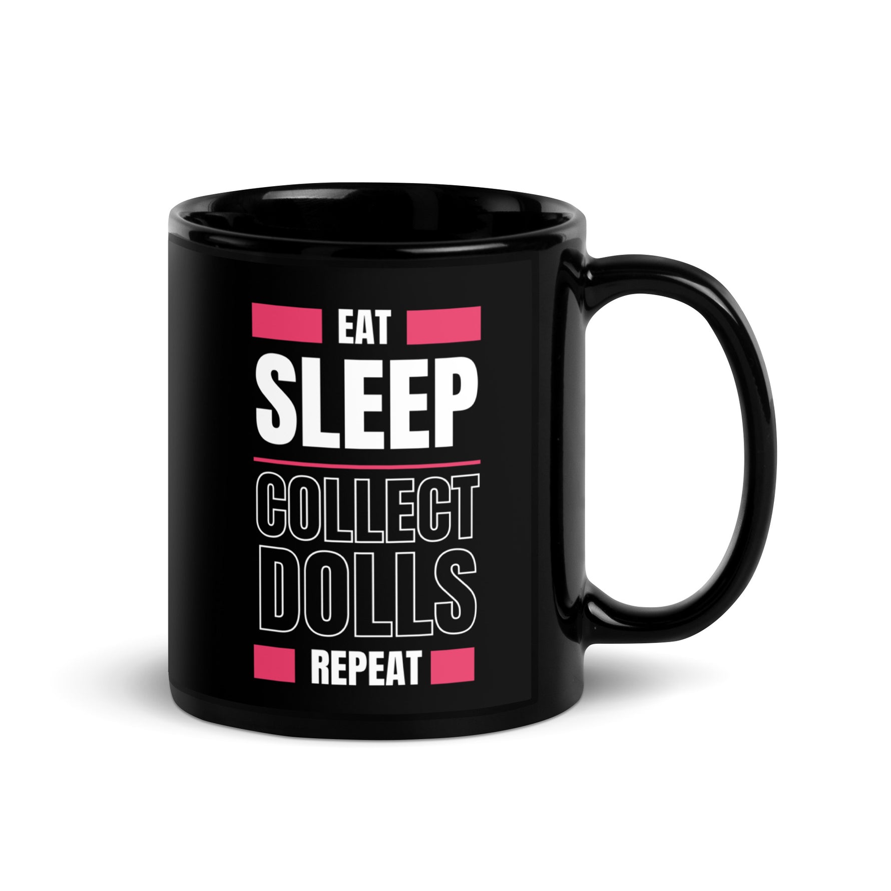 "Eat Sleep Play Dolls Repeat" Collector's Mug - Simon's Collectibles Exclusive