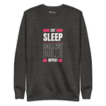 "Eat Sleep Play Dolls Repeat" Collector's Edition Unisex Premium Sweatshirt - Simon's Collectibles
