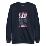 "Eat Sleep Play Dolls Repeat" Collector's Edition Unisex Premium Sweatshirt - Simon's Collectibles