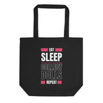 "Eat Sleep Play Dolls Repeat" Eco - Friendly Collector's Tote - Simon's Collectibles Exclusive - Simon's Collectibles