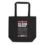 "Eat Sleep Play Dolls Repeat" Eco-Friendly Collector's Tote - Simon's Collectibles Exclusive