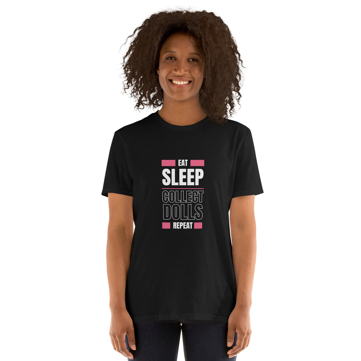'Eat Sleep Collect Dolls Repeat' Collector's Short-Sleeve Unisex T-Shirt