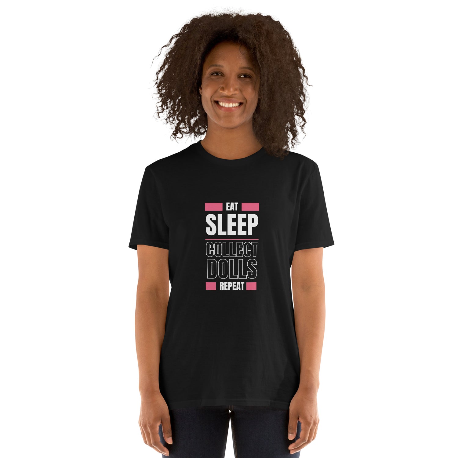 'Eat Sleep Collect Dolls Repeat' Collector's Short-Sleeve Unisex T-Shirt