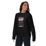 "Eat Sleep Play Dolls Repeat" Collector's Edition Unisex Premium Sweatshirt