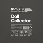 'Doll Collector' Product Label Design Unisex Premium Sweatshirt for Adult Collectors