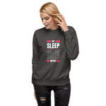 "Eat Sleep Play Dolls Repeat" Collector's Edition Unisex Premium Sweatshirt