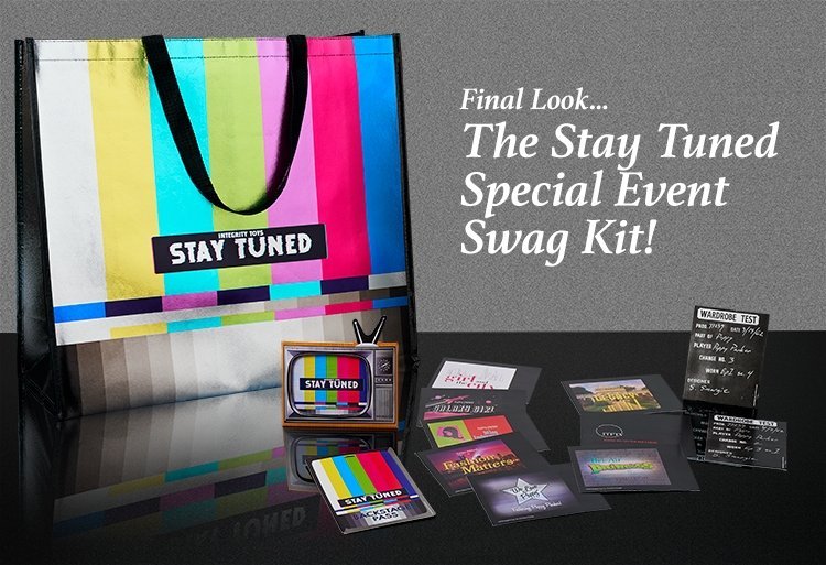 Integrity Toys Official "Stay Tuned" Special Event Swag Kit - Simon's Collectibles